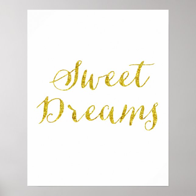 Sweet Dreams Quote Gold Faux Glitter Metallic Poster (Front)
