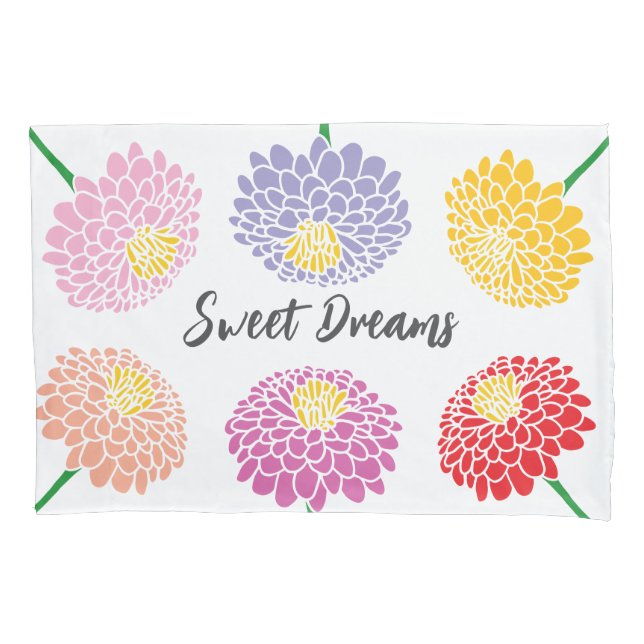 Sweet Dreams Zinnia flower floral art custom Pillowcase (Front)