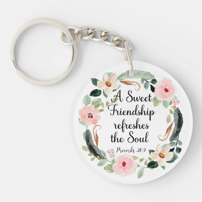 Sweet Friendship refreshes the Soul Floral Keychain (Front)