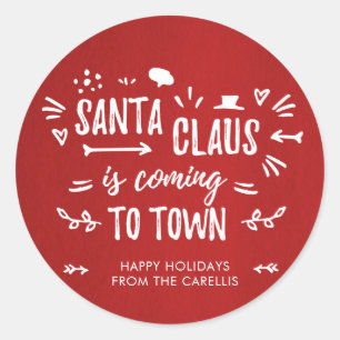 Sweet Fun Santa Claus is coming to town Script Classic Round Sticker