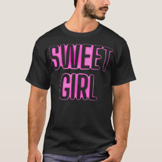 sweet girl T-Shirt
