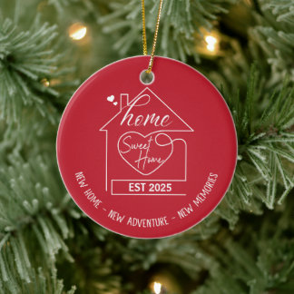 Sweet Home – New Home, New Adventure, New Memories Ceramic Ornament