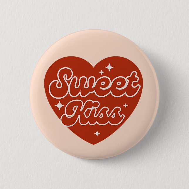Sweet Kiss Button (Front)