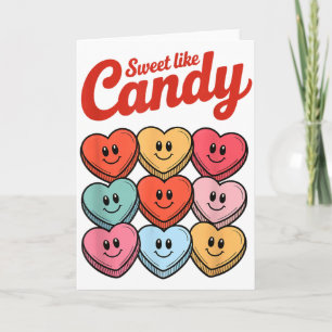 Sweet Like Candy Cute Candy Heart Valentine Love G Card