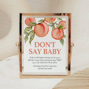 Sweet Little Peach Shower Don't Say Baby Sign