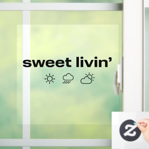 Sweet Livin' Window Cling