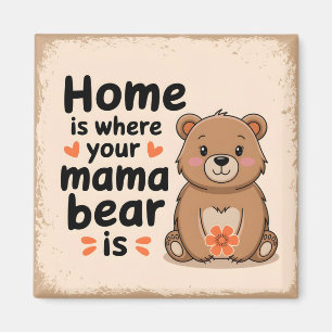 Sweet Mama Bear Mother's Day Quote Magnet