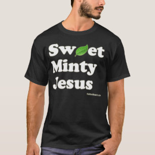 Sweet Minty Jesus Tee (Dark)