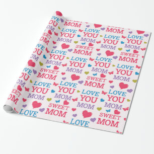 Sweet Mom Wrapping Paper