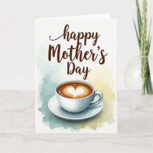 Sweet Mothers Day Coffee Art Card