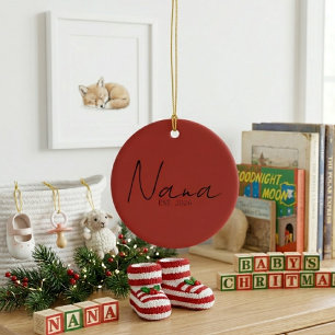 Sweet Nana EST Year Minimal Keepsake Script Ceramic Ornament