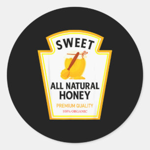 Sweet Natural Honey Funny Condiment Costume Party Classic Round Sticker