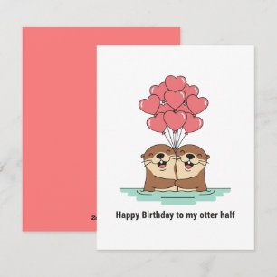 Sweet Otter Birthday Card for Wife or Husband