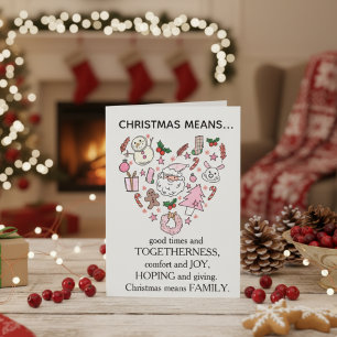Sweet Pink Icons Heart Christmas Means Family Card
