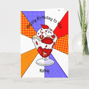 Sweet Pop Art Birthday Card Ice Cream Sundae
