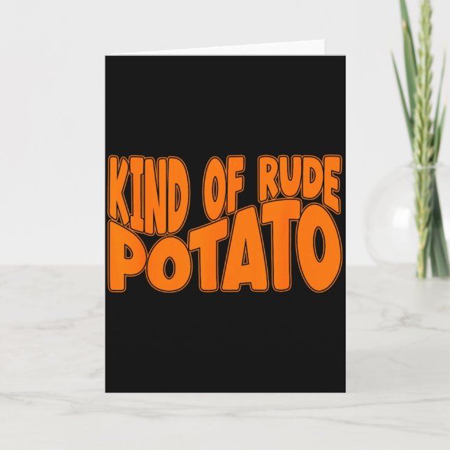 Sweet Potato And Kind Of Rude Potato, Thanksgiving Card (Front)