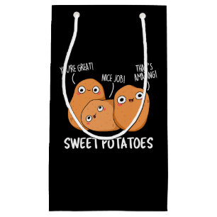 Sweet Potatoes Funny Food Pun Dark BG Small Gift Bag