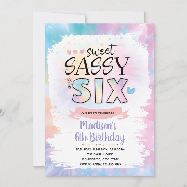 Sweet Sassy and Six tie dye birthday invitation (Front)