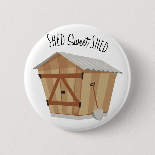 Sweet Shed 2 Inch Round Button