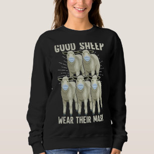 Sweet Sheep - Good Sheep Wear Their Mask Funny Ani Sweatshirt