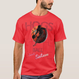 SWEET SIXTEEN HOGS BALL T-Shirt