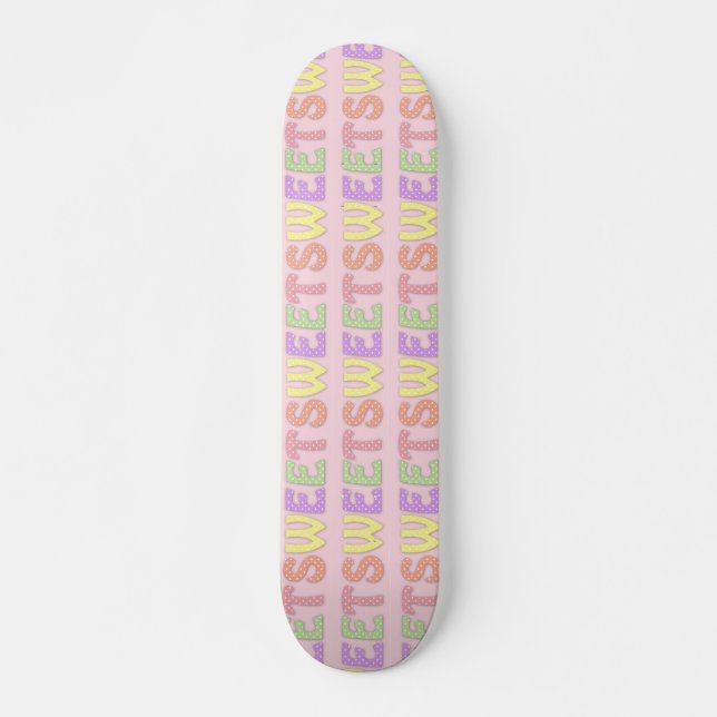 Sweet Skateboard (Devant)
