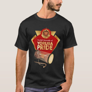 Sweet sounds of yoruba pride T-Shirt