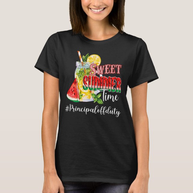 Sweet Summer Time Lemonade Principal Off Duty Summ T-Shirt (Front)