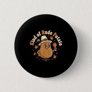 Sweet Tato And Kind Of Rude Tato 2 Inch Round Button