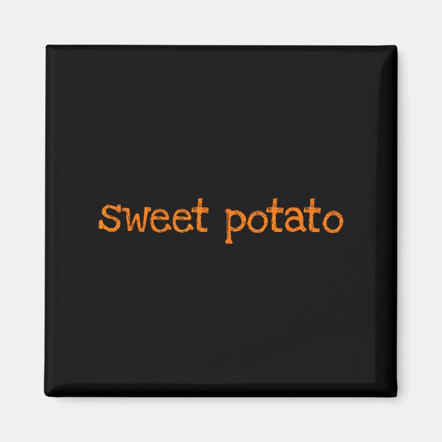 Sweet Tato And Kind Of Rude Tato Funny Matching Co Magnet (Front)