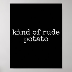 Sweet Tato And Kind Of Rude Tato, Thanksgiving Cou Poster