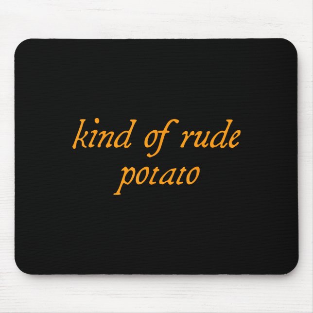 Sweet Tato, Kind Of Rude Tato, Matching Thanksgivi Mouse Pad (Front)