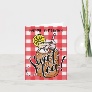 Sweet Tea Birthday Card