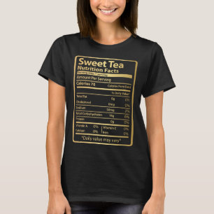 Sweet Tea Nutrition Facts Food for Thanksgiving T-Shirt