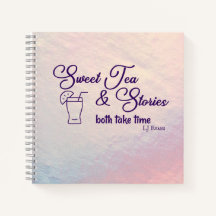 "Sweet Tea & Stories" Blank Recipe Book