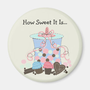Sweet Treats With A Cute Saying Magnet