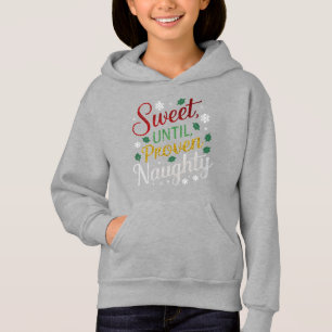 Sweet Until Proven Naughty Family Christmas Tees