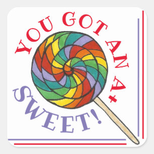 SWEET! You Got An A+ Lollipop Teacher Reward Square Sticker