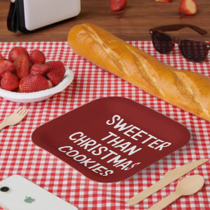 Sweeter Than Christmas Cookies Christmas Funny  Paper Plate