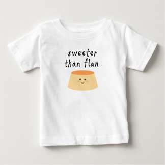 Sweeter than Flan Shirt