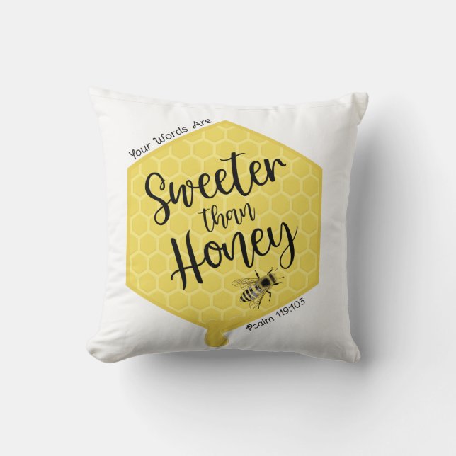Sweeter Than Honey Throw Pillow (Front)