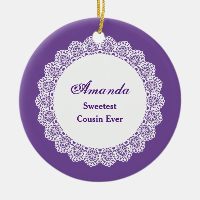 Sweetest COUSIN Ever White Lace Frame Z03 Ceramic Ornament (Front)
