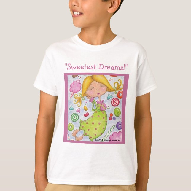 Sweetest Dreams T-Shirt (Front)