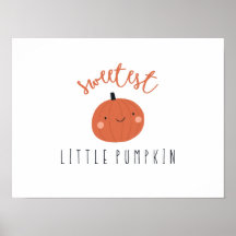 sweetest little pumpkin Poster Prints digital 