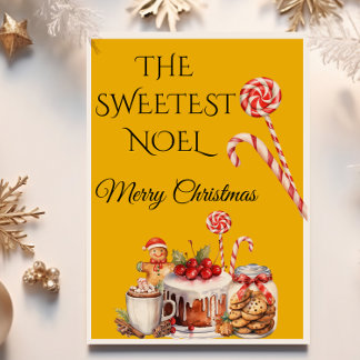 Sweetest Noel Classic Christmas Greeting Card
