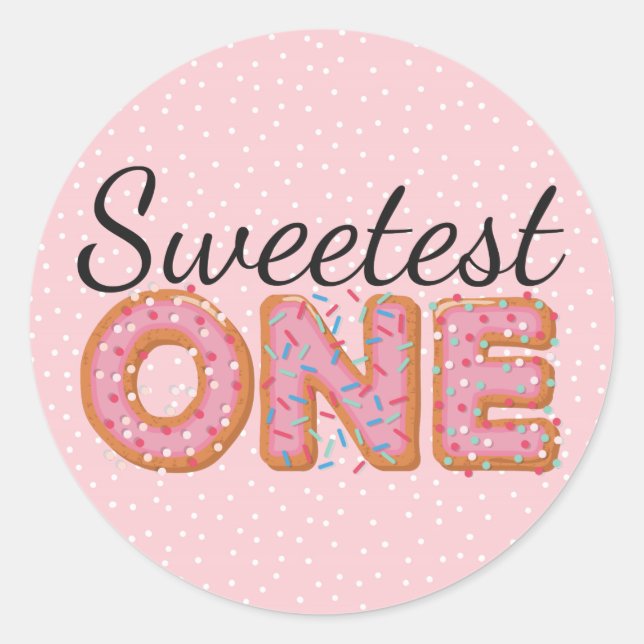 SWEETEST ONE Pink Iced Doughnuts Baby First Birthd Classic Round Sticker (Front)