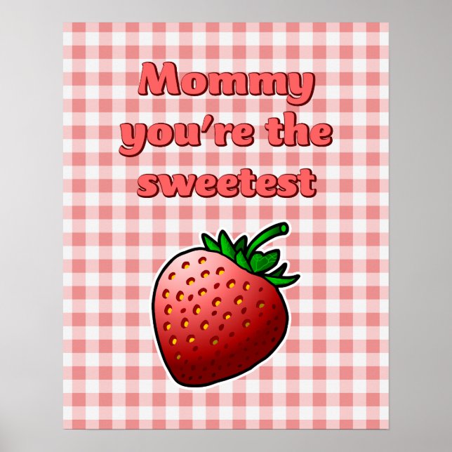 Sweetest Red Strawberry Poster (Front)