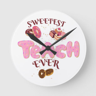 Sweetest Teach Ever Cute Doughnuts School Wall Clo Round Clock