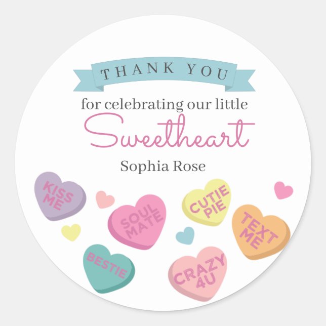 Sweetheart Candy Birthday or Baby Shower Favour Ta Classic Round Sticker (Front)