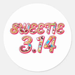 Sweetie 3.14 (Filled with Pies) Classic Round Sticker